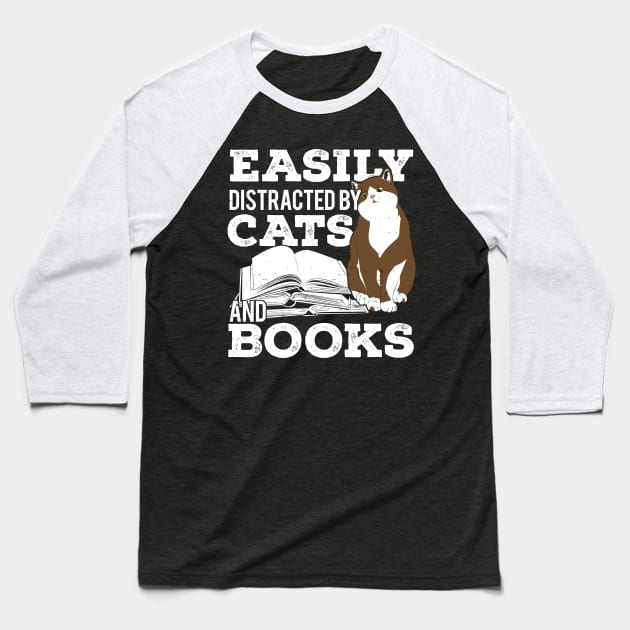 Easily Distracted By Cats And Books Baseball T-Shirt by Dolde08